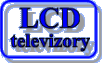 LCD televizory