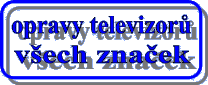 Opravy televizorů všech značel